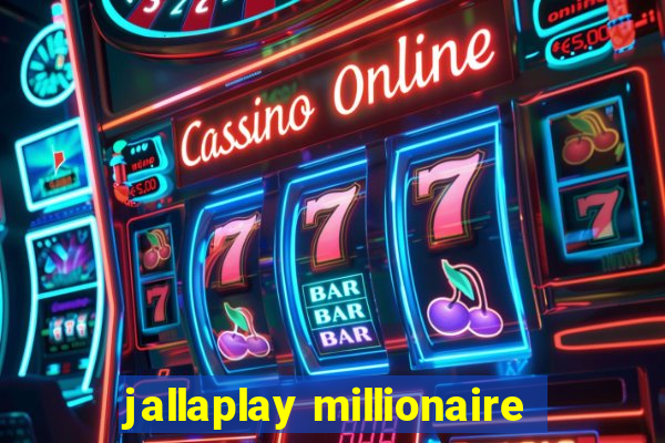 jallaplay millionaire