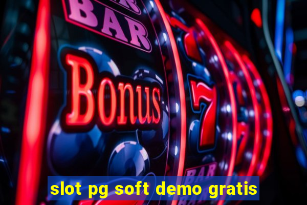 slot pg soft demo gratis