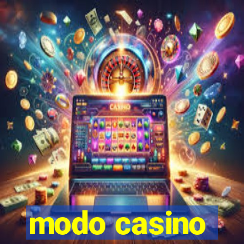 modo casino