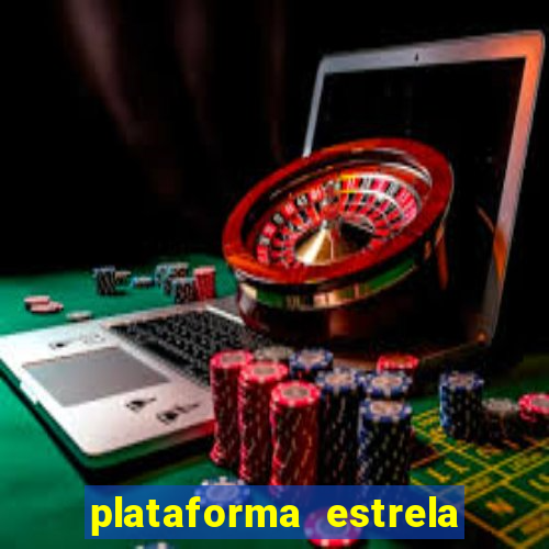 plataforma estrela bet é confiável