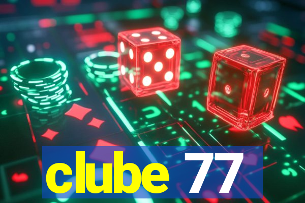 clube 77