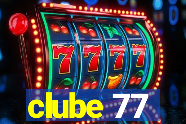 clube 77