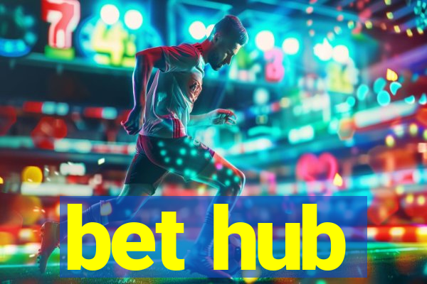 bet hub