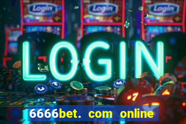 6666bet. com online slots casino