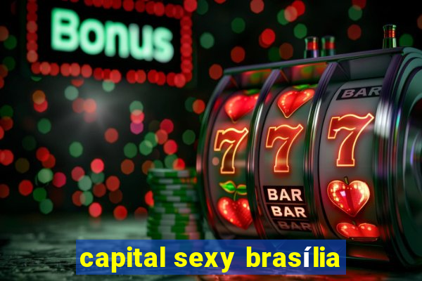 capital sexy brasília