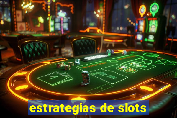 estrategias de slots