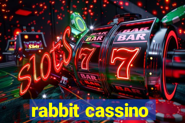 rabbit cassino