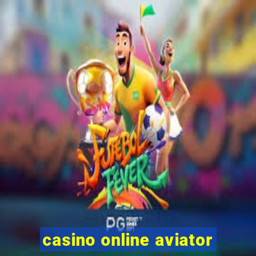 casino online aviator