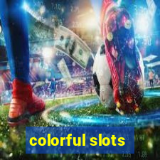 colorful slots