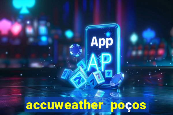 accuweather poços de caldas