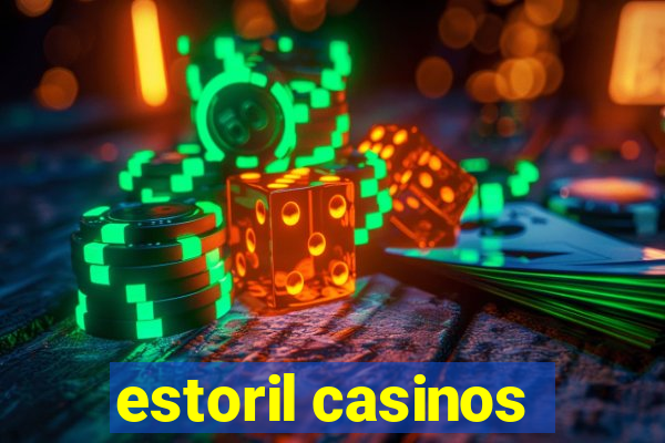 estoril casinos