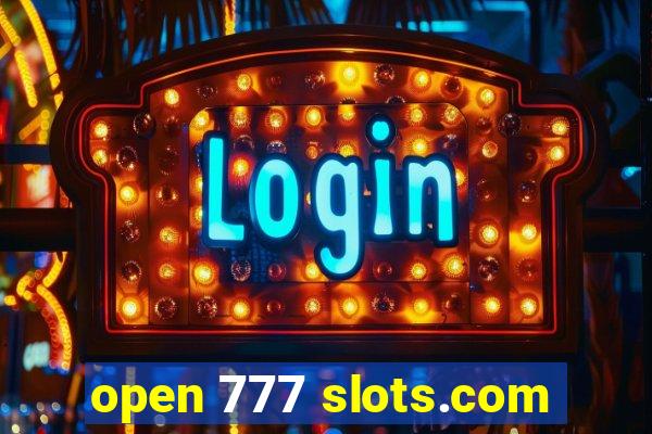 open 777 slots.com