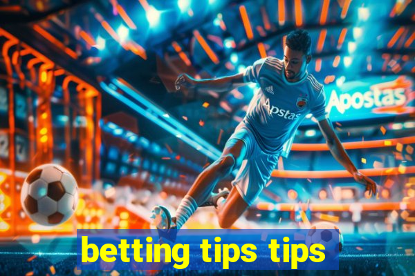 betting tips tips