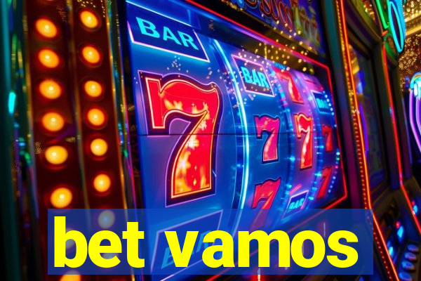 bet vamos