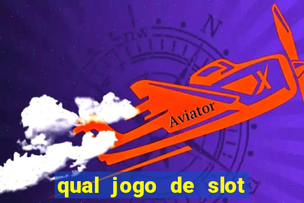 qual jogo de slot que paga no cadastro