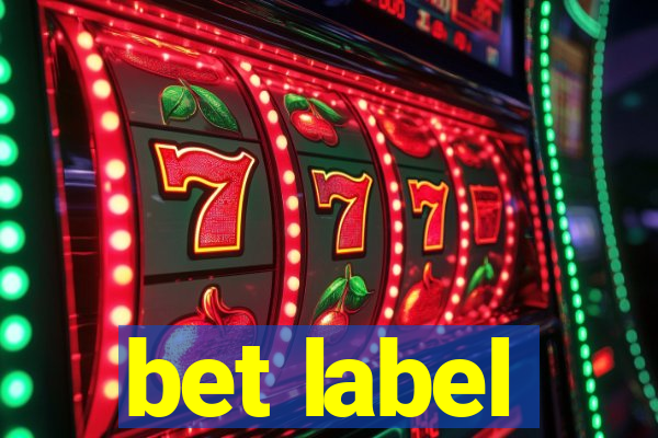 bet label