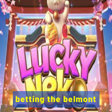 betting the belmont