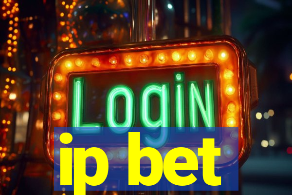 ip bet