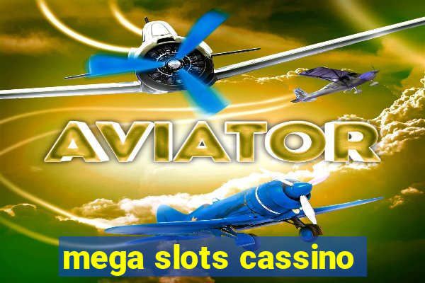 mega slots cassino