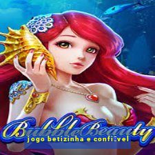 jogo betizinha e confi谩vel