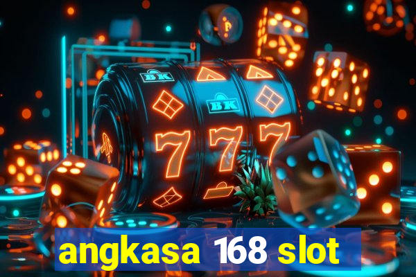 angkasa 168 slot