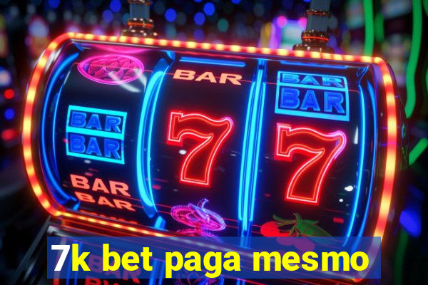 7k bet paga mesmo