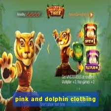 pink and dolphin clothing