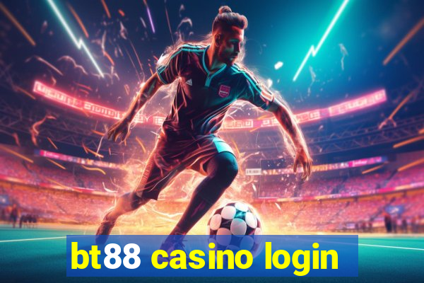 bt88 casino login