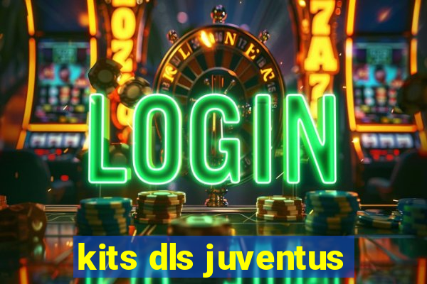 kits dls juventus