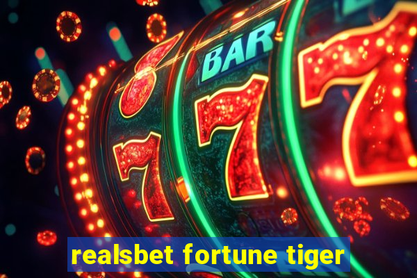 realsbet fortune tiger