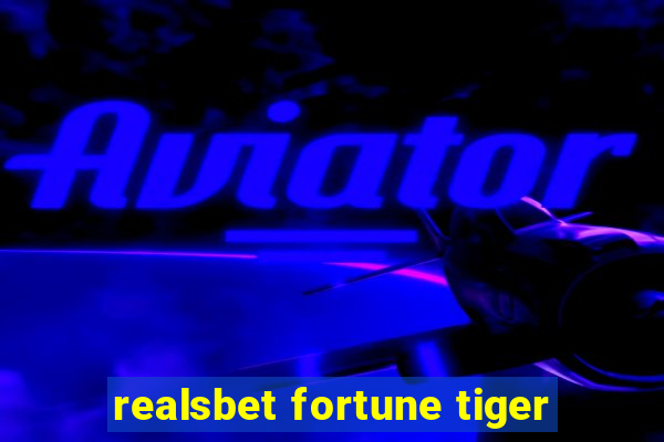 realsbet fortune tiger