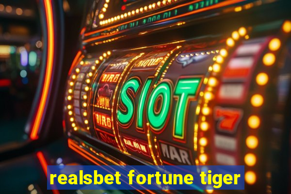 realsbet fortune tiger