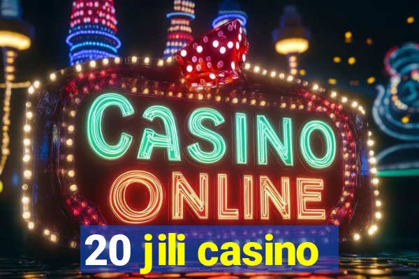 20 jili casino