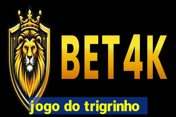 jogo do trigrinho