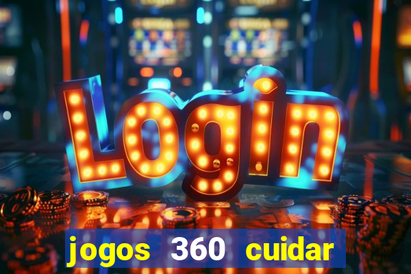 jogos 360 cuidar de bebe