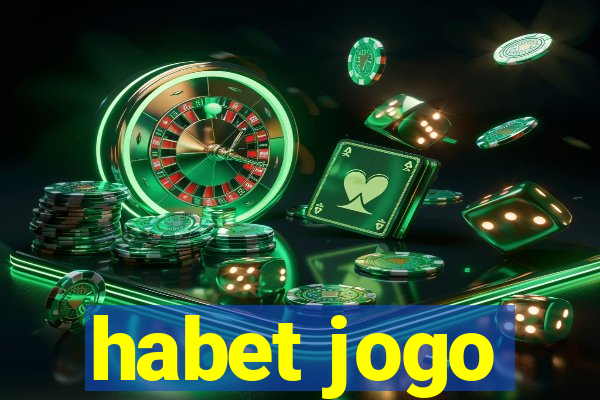 habet jogo