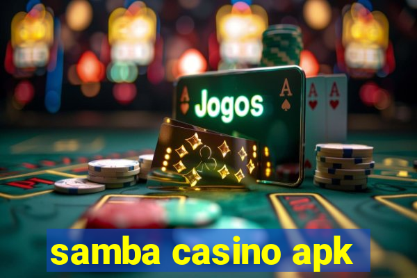 samba casino apk