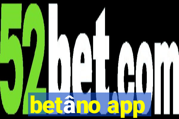 betâno app