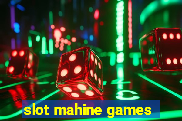 slot mahine games