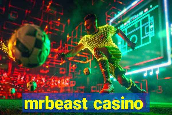 mrbeast casino