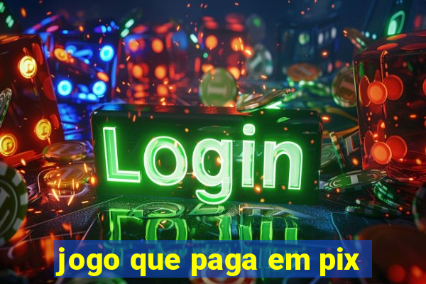 jogo que paga em pix