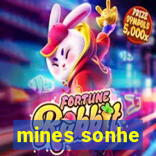 mines sonhe