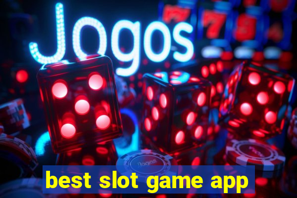 best slot game app