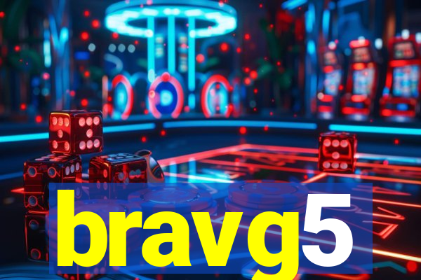 bravg5