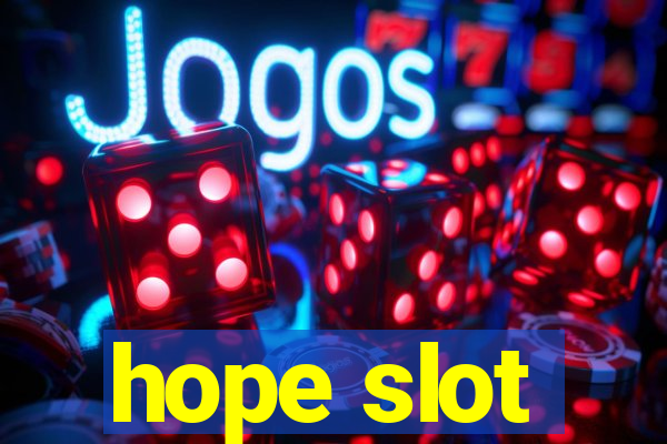 hope slot