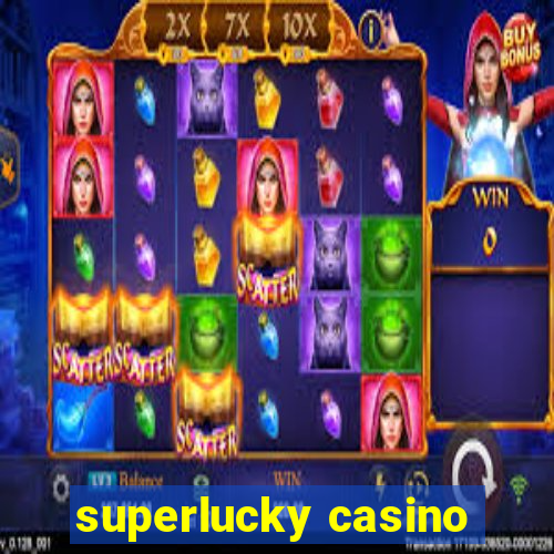 superlucky casino