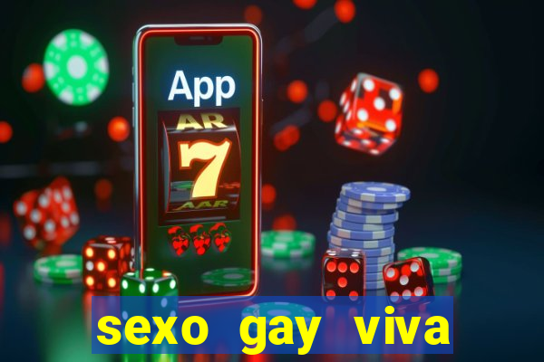 sexo gay viva local santos