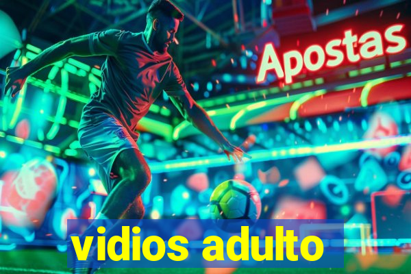 vidios adulto