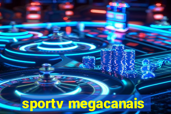 sportv megacanais