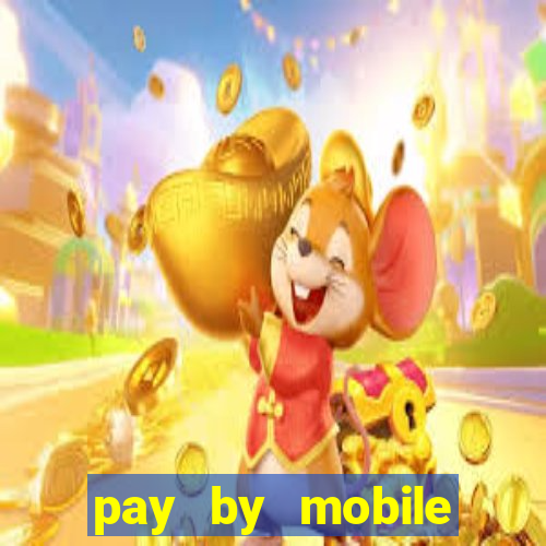 pay by mobile casino uk